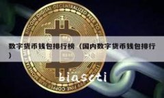 biascti