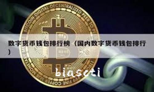 biascti