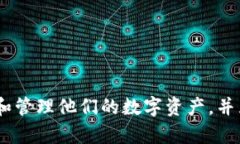 TP钱包的全称是“Trust Wa